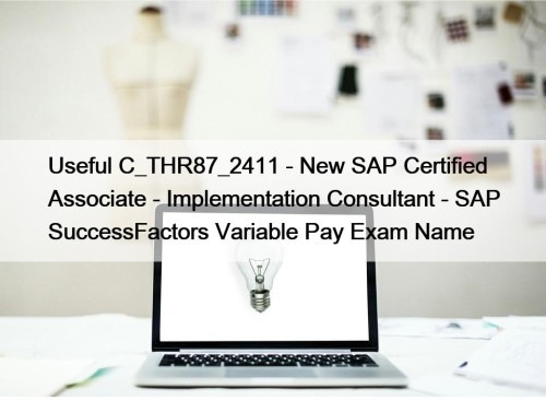 Useful C_THR87_2411 - New SAP Certified Associate - ...